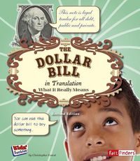 Cover image for Dollar Bill in Translation: What it Really Means