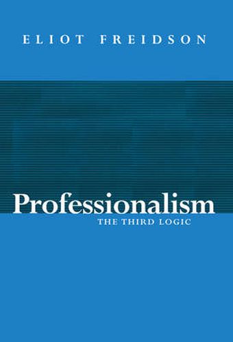 Cover image for Professionalism, the Third Logic