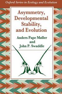 Cover image for Asymmetry, Developmental Stability and Evolution