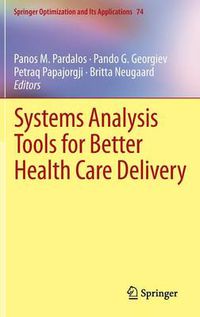 Cover image for Systems Analysis Tools for Better Health Care Delivery