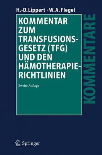 Cover image for Kommentar Zum Transfusionsgesetz (Tfg) Und Den Hamotherapie-Richtlinien