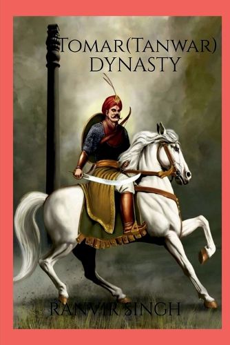 Tomar (Tanwar) Dynasty