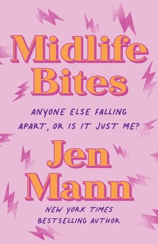 Cover image for Midlife Bites: Anyone Else Falling Apart Or Is It Just Me?