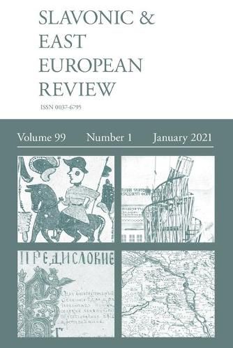 Cover image for Slavonic & East European Review (99: 1) January 2021