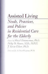 Cover image for Assisted Living: Needs, Practices and Policies in Residential Care for the Elderly