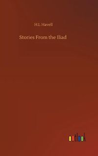 Cover image for Stories From the Iliad