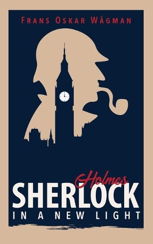 Cover image for Sherlock Holmes in a New Light