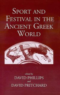 Cover image for Sport and Festival in the Ancient Greek World