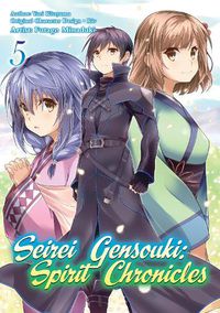 Cover image for Seirei Gensouki: Spirit Chronicles (Manga): Volume 5