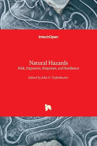 Cover image for Natural Hazards: Risk, Exposure, Response, and Resilience