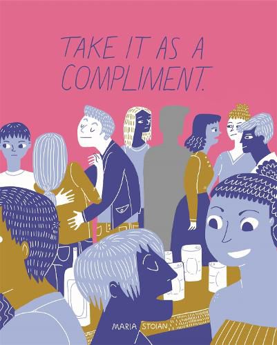 Cover image for Take It as a Compliment