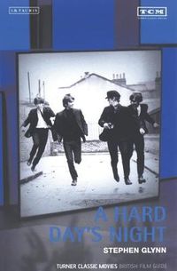 Cover image for A Hard Day's Night: Turner Classic Movies British Film Guide