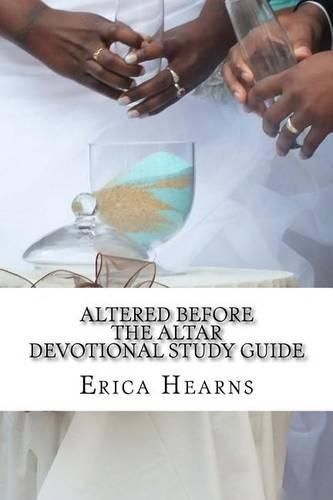 Cover image for Altered before the Altar: Devotional Study Guide