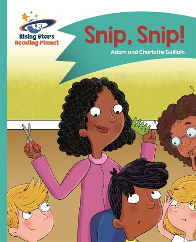 Cover image for Reading Planet - Snip, Snip! - Turquoise: Comet Street Kids