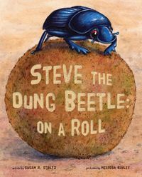 Cover image for Steve the Dung Beetle on a Roll