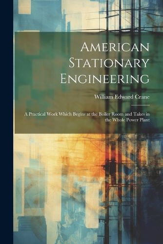 Cover image for American Stationary Engineering