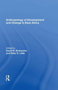 Cover image for Anthropology of Development and Change in East Africa