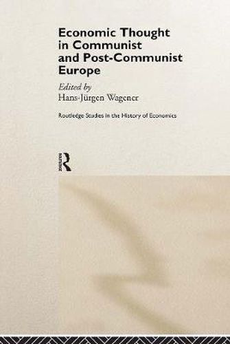 Cover image for Economic Thought in Communist and Post-Communist Europe