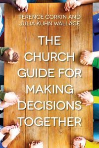 Cover image for Church Guide for Making Decisions Together, The