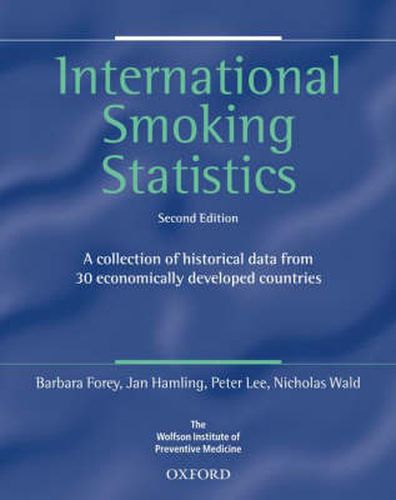International Smoking Statistics: A Collection of Historical Data from 30 Economically Developed Countries