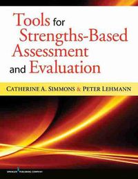 Cover image for Tools for Strengths-Based Assessment and Evaluation