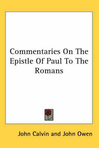 Cover image for Commentaries on the Epistle of Paul to the Romans