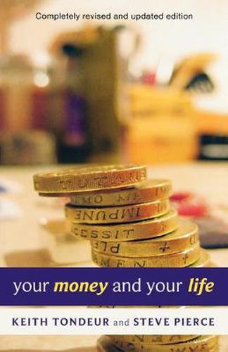 Cover image for Your Money and Your Life: Learning How To Handle Money God'S Way