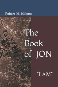 Cover image for The Book of JON: I Am
