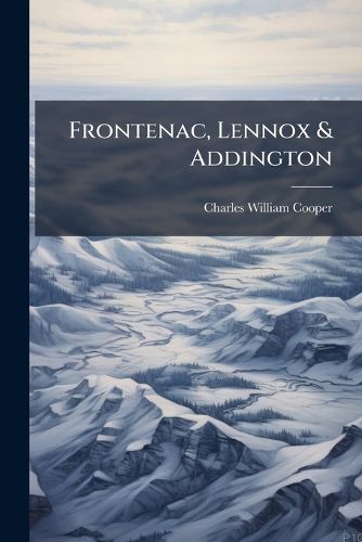 Cover image for Frontenac, Lennox & Addington