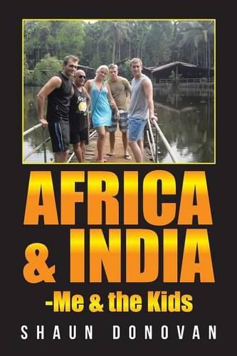 Cover image for Africa and India-Me & the Kids