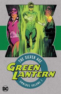 Cover image for Green Lantern: The Silver Age Omnibus Vol. 2: (2025 Edition)