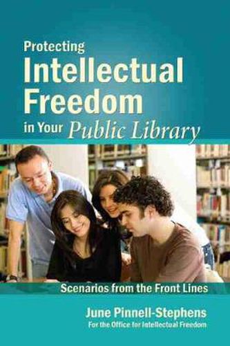 Cover image for Protecting Intellectual Freedom in Your Public Library