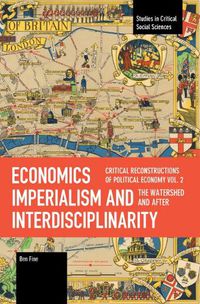 Cover image for Economics Imperialism and Interdisciplinarity Vol 2 (After)