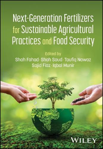 Cover image for Next-Generation Fertilizers for Sustainable Agricultural Practices and Food Security