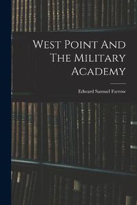 Cover image for West Point And The Military Academy