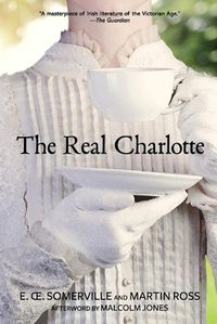 Cover image for The Real Charlotte (Warbler Classics Annotated Edition)