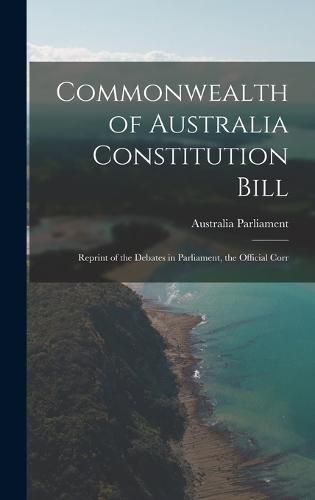 Commonwealth of Australia Constitution Bill