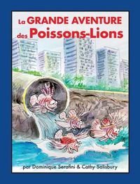 Cover image for La Grande Aventure des Poissons-Lions