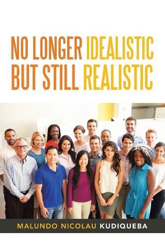 Cover image for No Longer Idealistic but Still Realistic