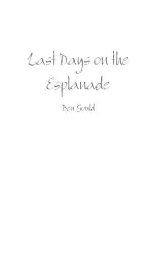 Cover image for Last Days on the Esplanade