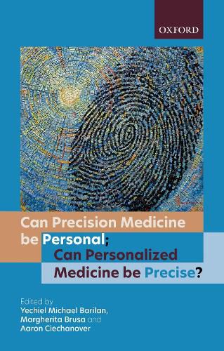 Cover image for Can precision medicine be personal; Can personalized medicine be precise?