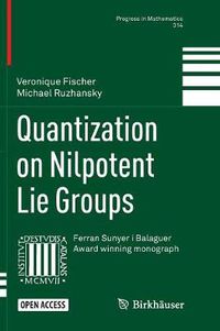 Cover image for Quantization on Nilpotent Lie Groups