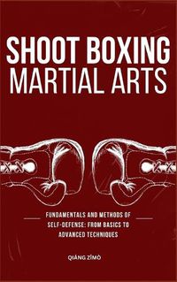 Cover image for Shoot Boxing Martial Arts