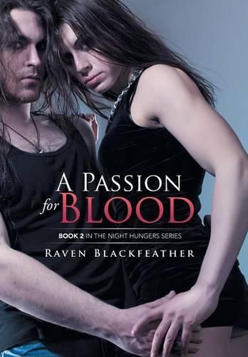 Cover image for A Passion for Blood: Book 2 In the Night Hungers Series