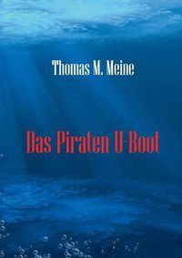 Cover image for Das Piraten U-Boot
