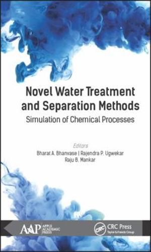 Cover image for Novel Water Treatment and Separation Methods: Simulation of Chemical Processes