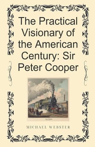 Cover image for The Practical Visionary of the American Century