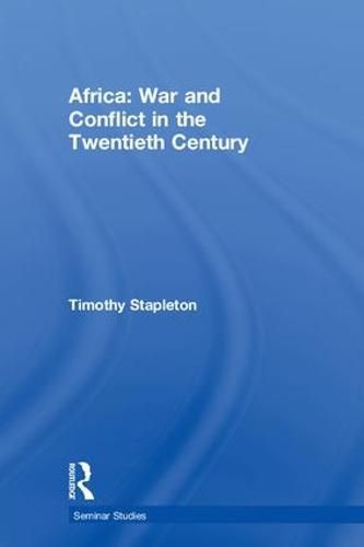 Cover image for Africa: War and Conflict in the Twentieth Century