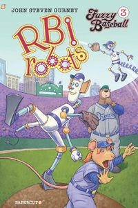 Cover image for Fuzzy Baseball #3  RBI Robots  HC: RBI Robots