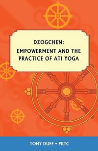 Cover image for Empowerment and Ati Yoga